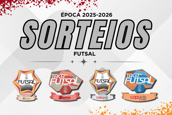 Sorteios das Provas Distritais Seniores de Futsal agendados para segunda-feira