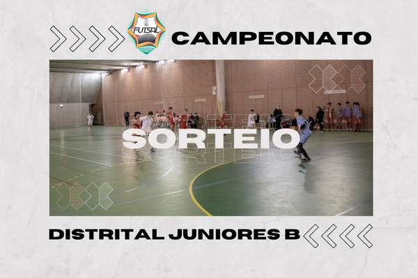 Futsal: Sorteado calendário do Campeonato Distrital Juniores B