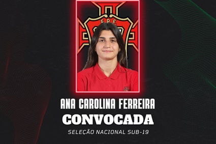 Ana Carolina Ferreira convocada para a Seleção Nacional Sub-19 de Futebol Feminino