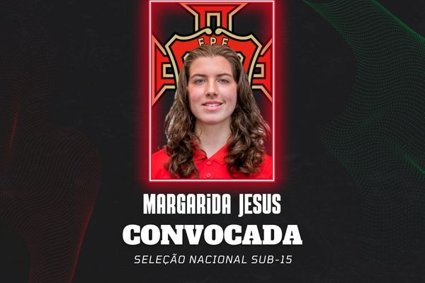 Margarida Jesus convocada para a Seleção Nacional Sub-15 